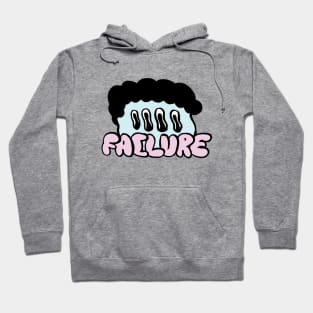 Failure Hoodie